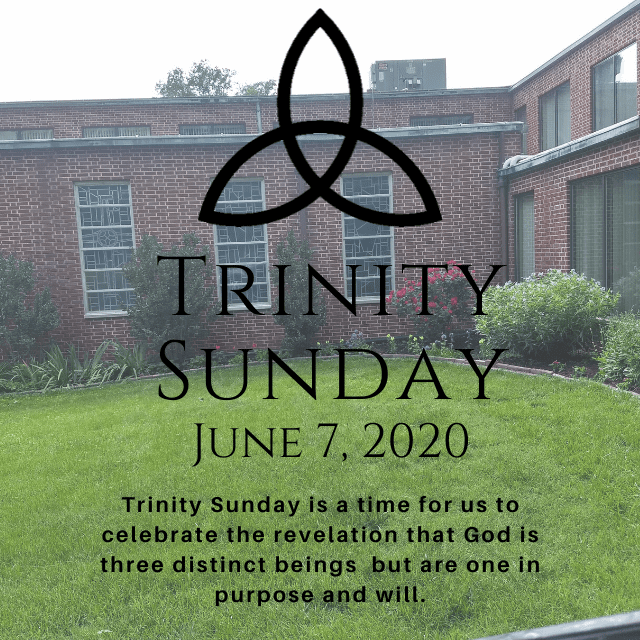 Trinity Sunday- June 7, 2020